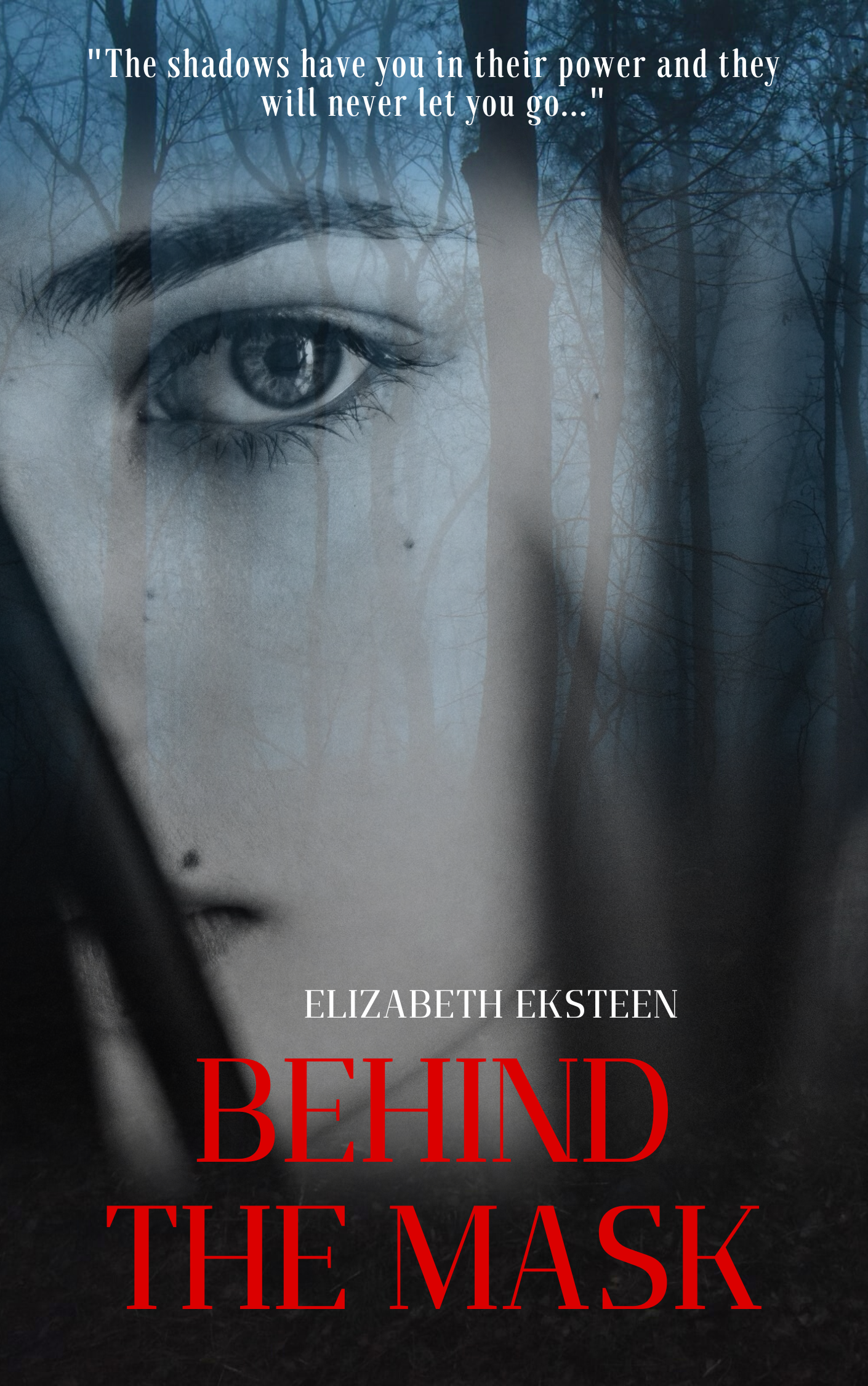 Behind the Mask: An Urban Fantasy Coming-of-Age Novel